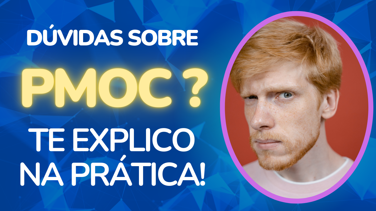 PMOC – Implementação descomplicado e na prática!