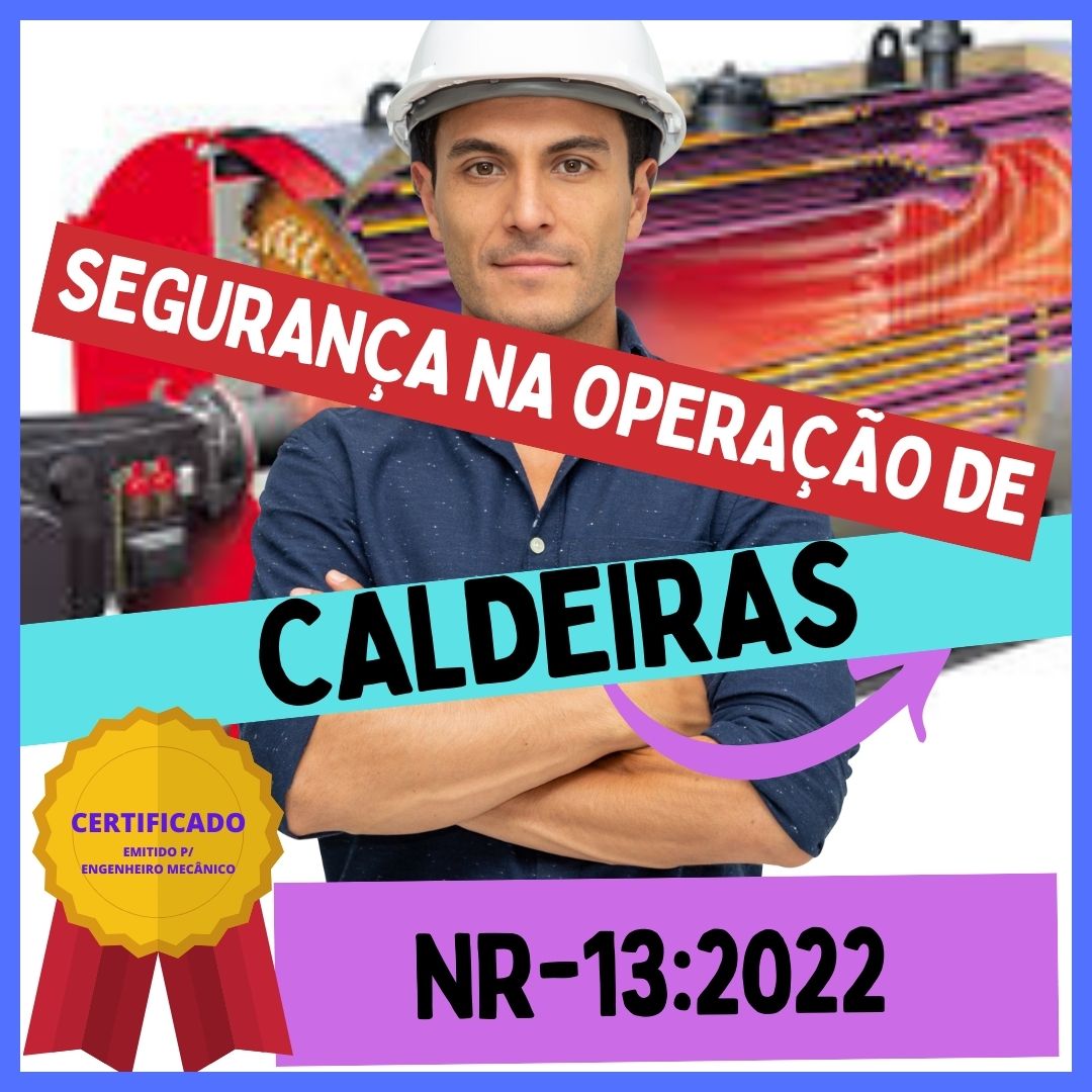 NR-13:2022 -> Segurança na Operação de Caldeiras