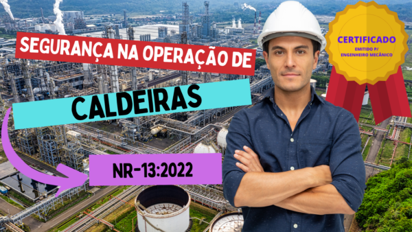 NR-13:2022 -> Segurança na Operação de Caldeiras